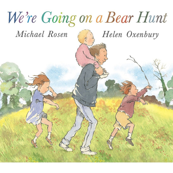 We're Going On A Bear Hunt Hardcover Edition by Michael Rosen