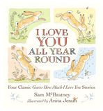 I Love You All Year Round by Sam McBratney