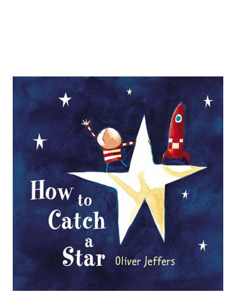 How to Catch a Star Board Book