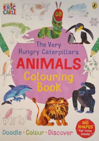 The Very Hungry Caterpillar's Animals Colouring Book