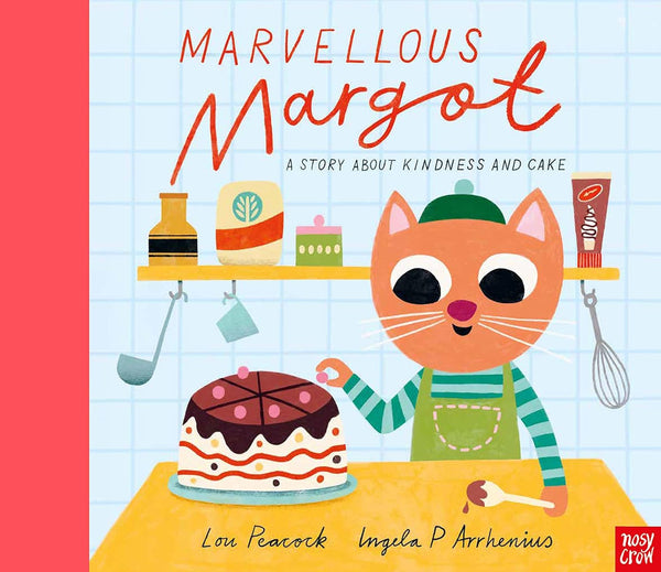 Marvellous Margot by Lou Peacock & Ingela P Arrhenius