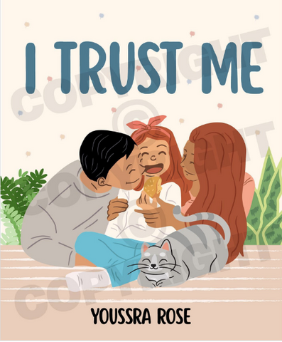 I Trust Me by Youssra Rose