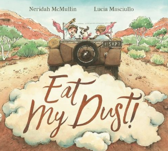 Eat My Dust! Hardback Book By Neridah McMullin