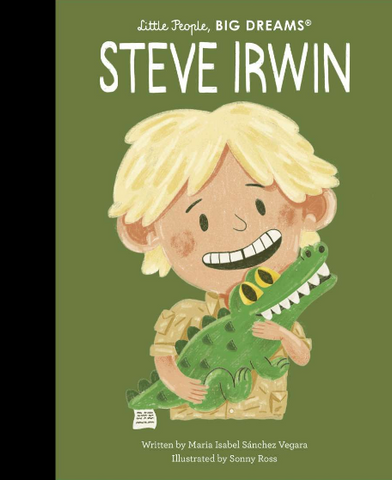 Little People BIG DREAMS Steve Irwin