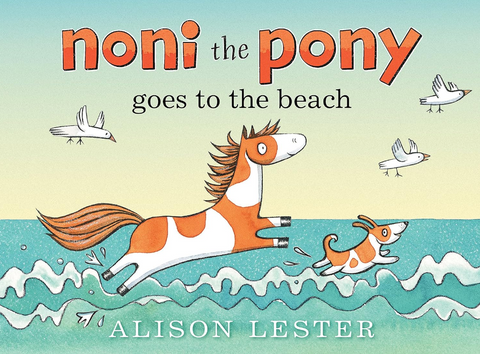 Noni the Pony Goes to The Beach Board Book by Alison Lester
