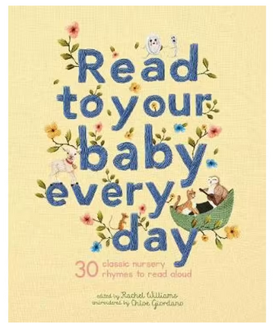 Read to Your Baby Every Day Hardback Book