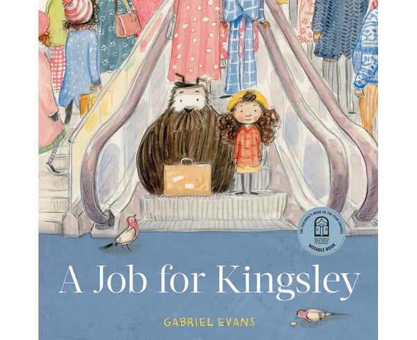 A Job for Kingsley by Gabriel Evans