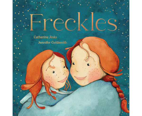 Freckles By Catherine Jinks