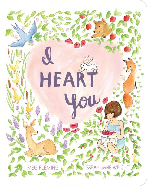 I Heart You Board Book