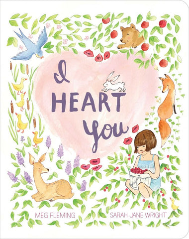 I Heart You Board Book