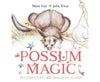 Possum Magic by Mem Fox