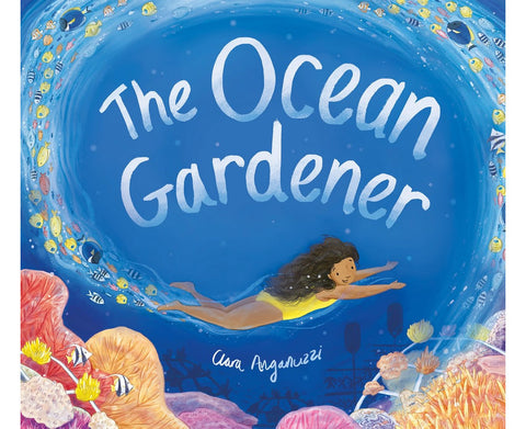 The Ocean Gardener by Clara Anganuzzi