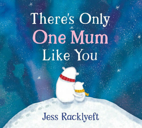 There's Only One Mum Like You (board book)